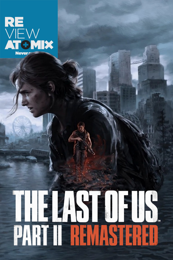 Review The Last of Us Part II Remastered